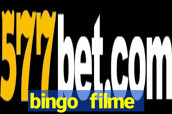 bingo filme assistir online